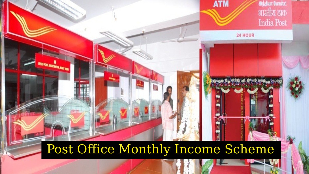 Post Office Monthly Income Scheme