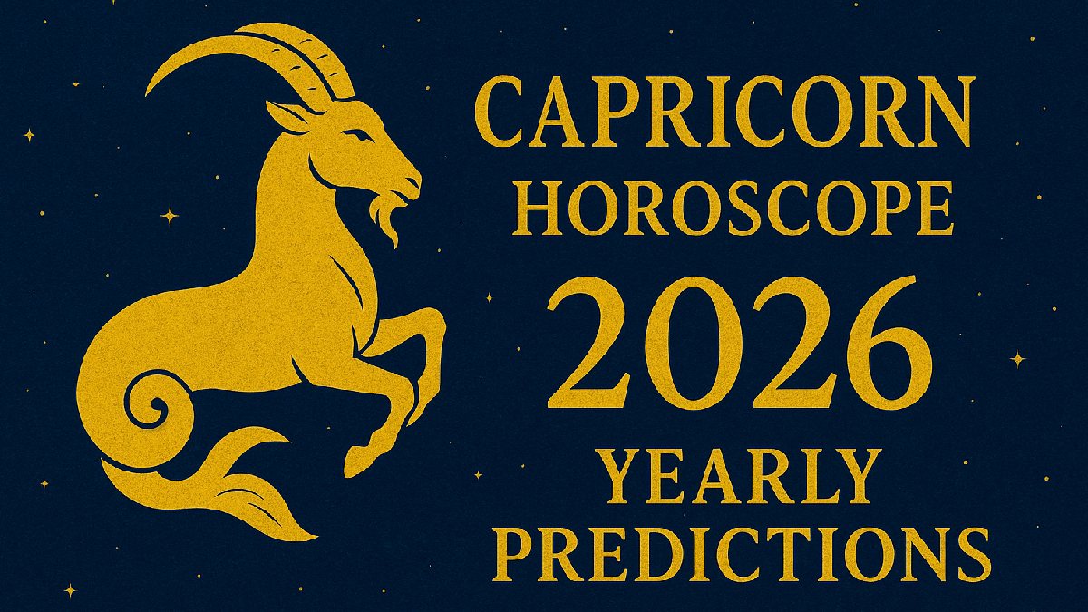 Capricorn Horoscope 2026: Yearly Predictions for Love, Career, Health & Finance