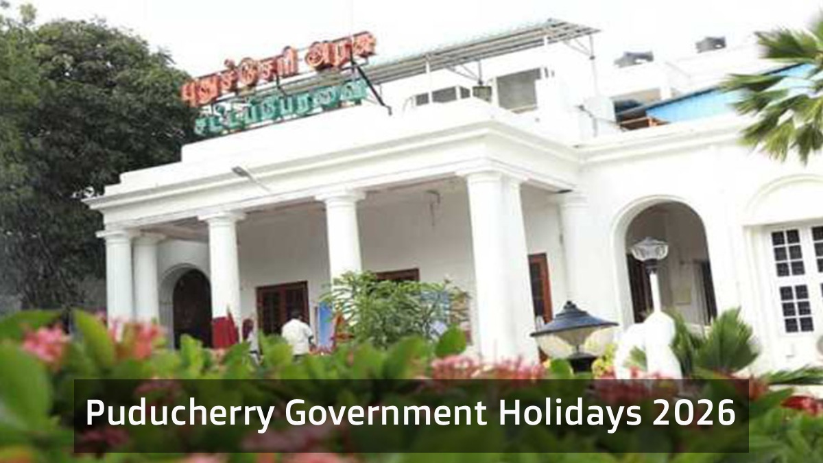 Puducherry Government Holidays 2026: Public, Bank & School Holiday List with Dates