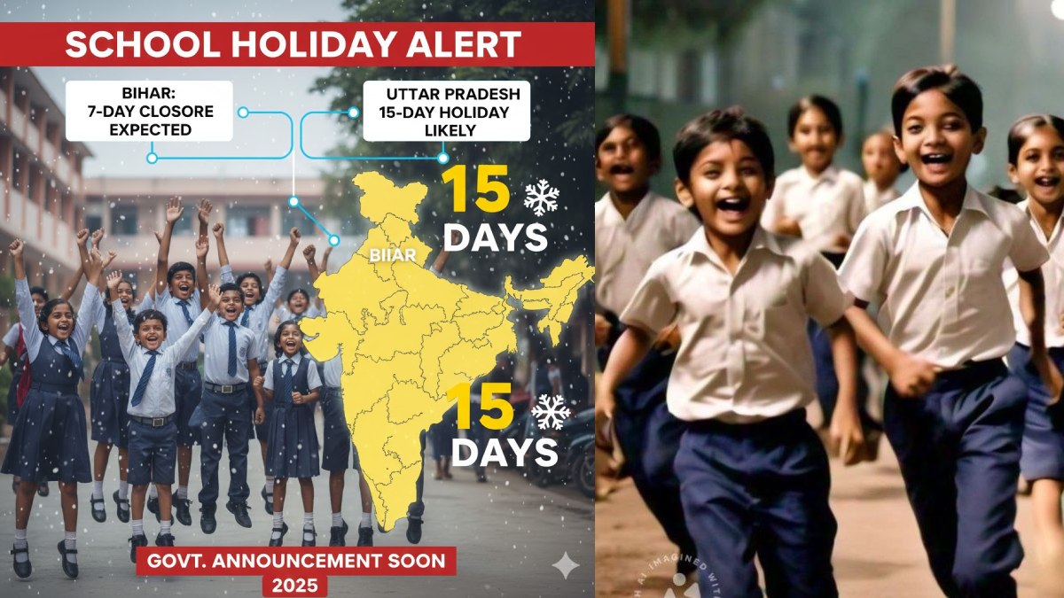 School Holiday Alert: Govt Expected to Announce 7-Day Closure in Bihar, 15-Day Break in Uttar Pradesh