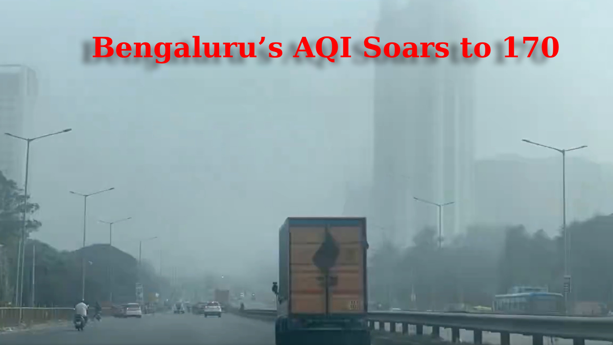 Bengaluru’s AQI Soars to 170 | Photo Credit: https://x.com/thenamesunil