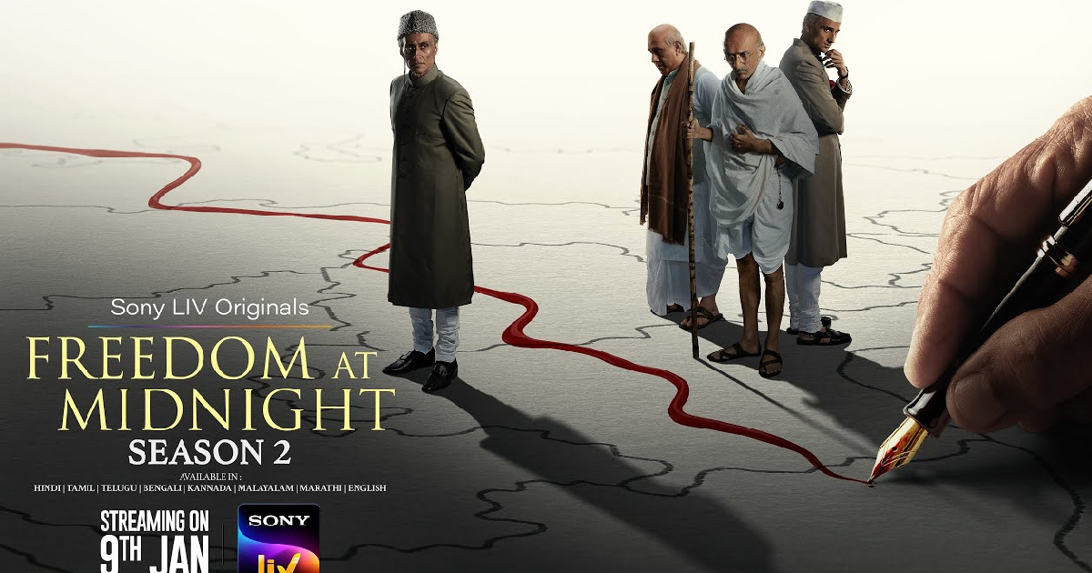 Nikkhil Advani’s Freedom at Midnight Season 2 to Premiere on Sony LIV January 9, 2026