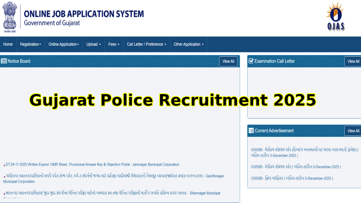 Gujarat Police Recruitment 2025: Apply for 13,591 Constable & SI Posts at ojas.gujarat.gov.in