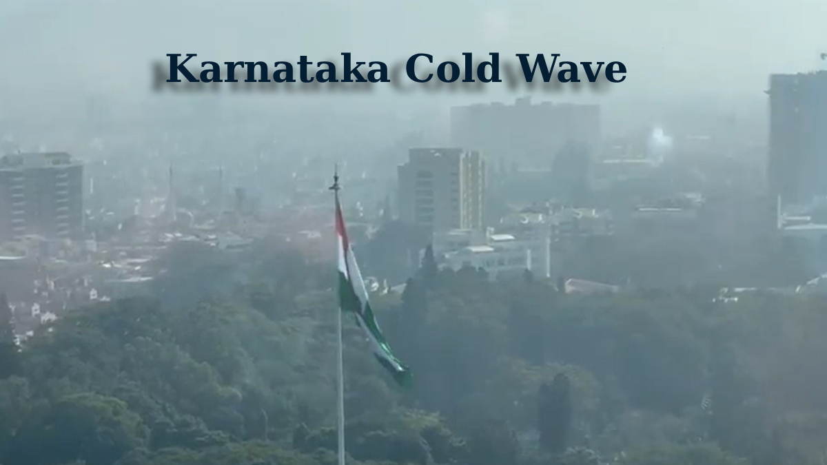 Karnataka Cold Wave: Extreme Cold Grips Over Bengaluru; Orange Alert for 5 Districts, Yellow Alert for 10