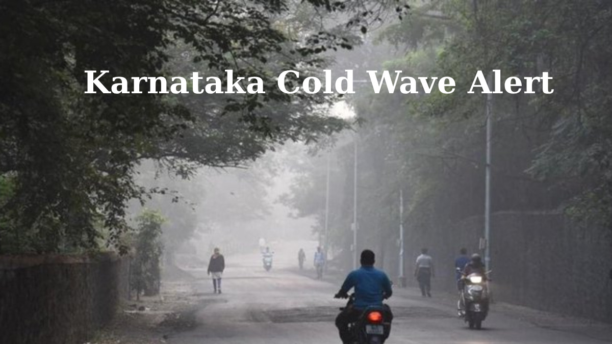 Karnataka Freezes: Cold Wave Triggers Orange Alert in Multiple Districts