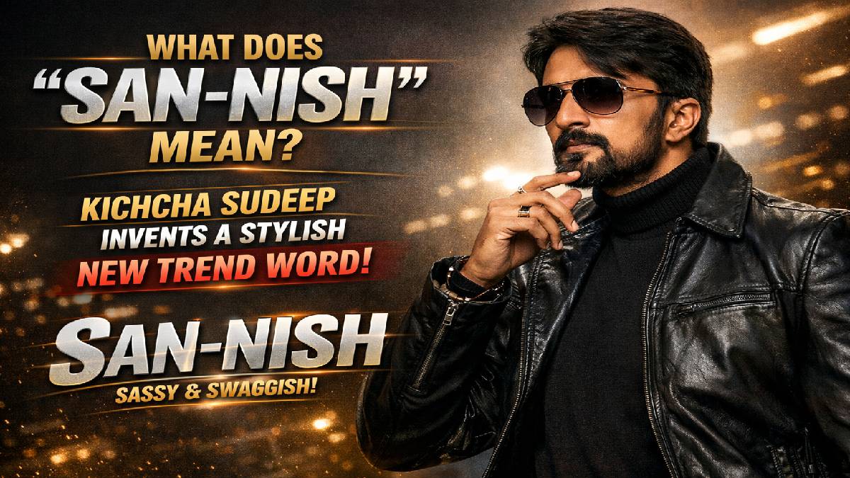 What Does ‘San‑nish’ Mean? Kichcha Sudeep Invents A Stylish New Trend Word | Photo Credit: AI generated