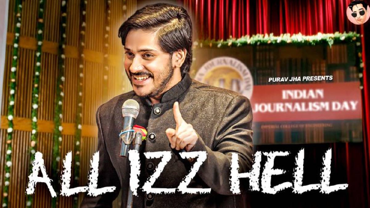 All Izz Hell: Purav Jha’s Satirical Wake-Up Call to Indian Journalism