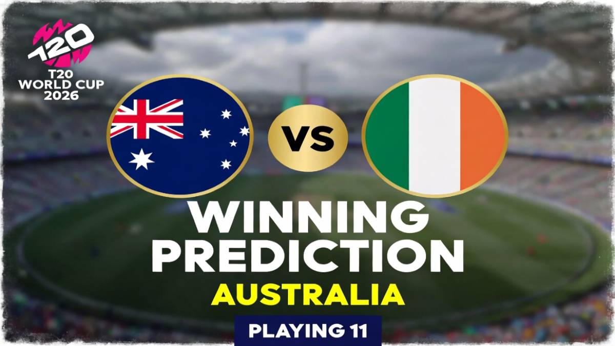 Australia vs Ireland: T20 World Cup 2026 Preview & Winning Prediction