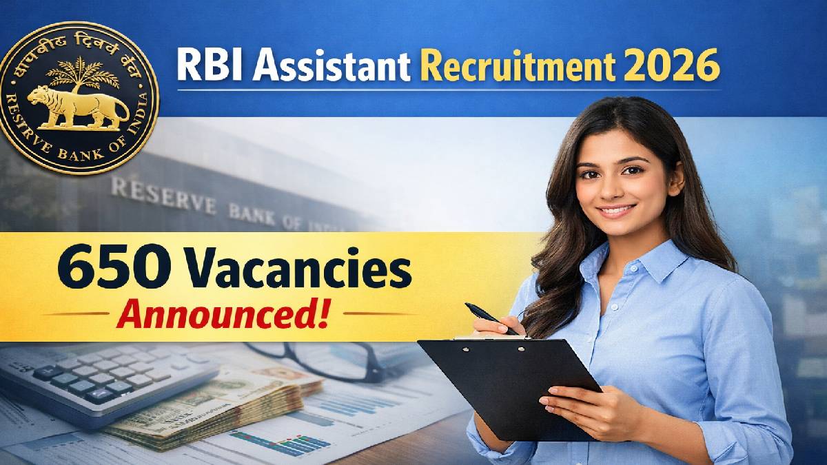 RBI Assistant Recruitment 2026 – 650 Vacancies Announced