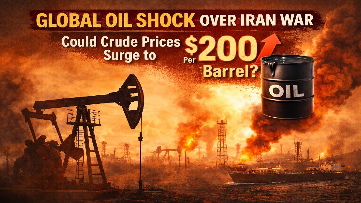 Iran War Oil Shock: Could Global Crude Prices Hit $200 Per Barrel?