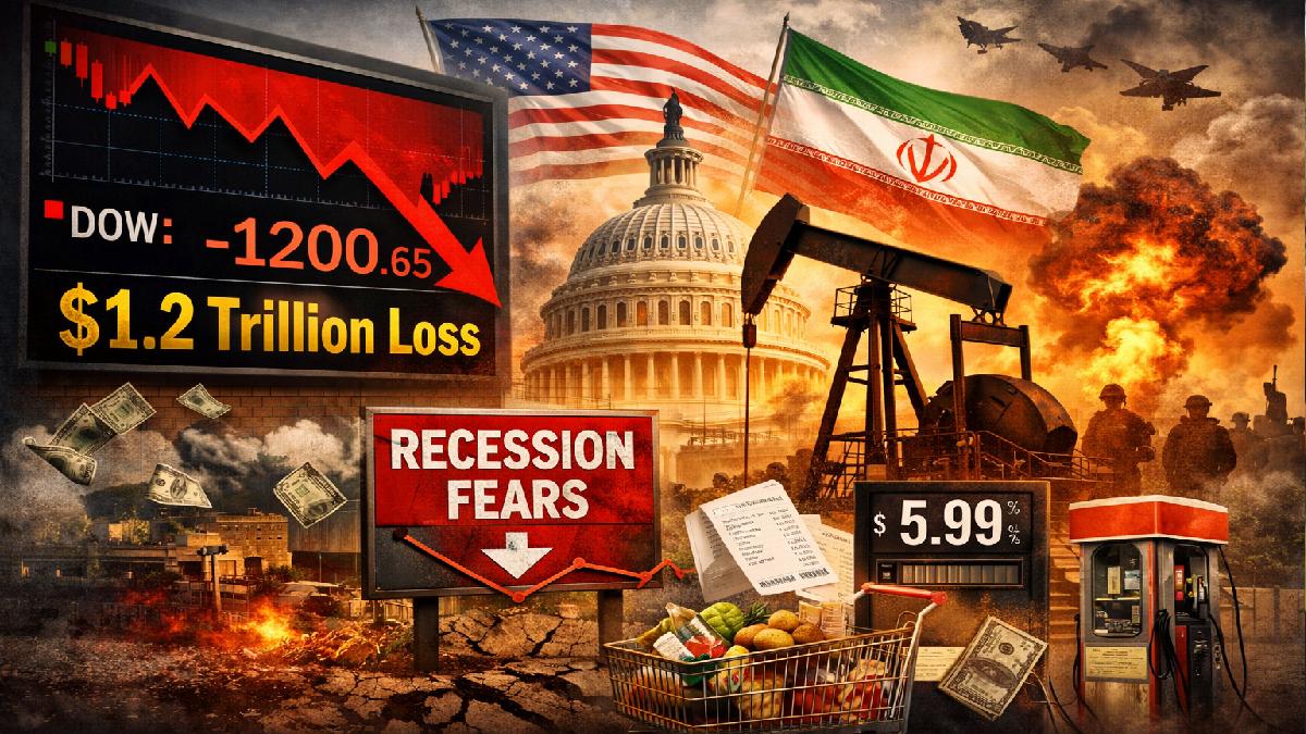 $1.2 Trillion Wiped Out: How Iran War Is Impacting US Economy and Recession Risk