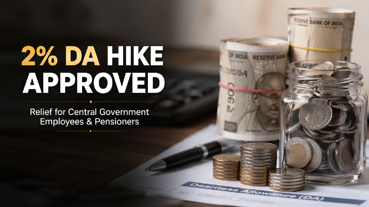 Cabinet Approves 2% DA Hike for Central Govt Employees and Pensioners