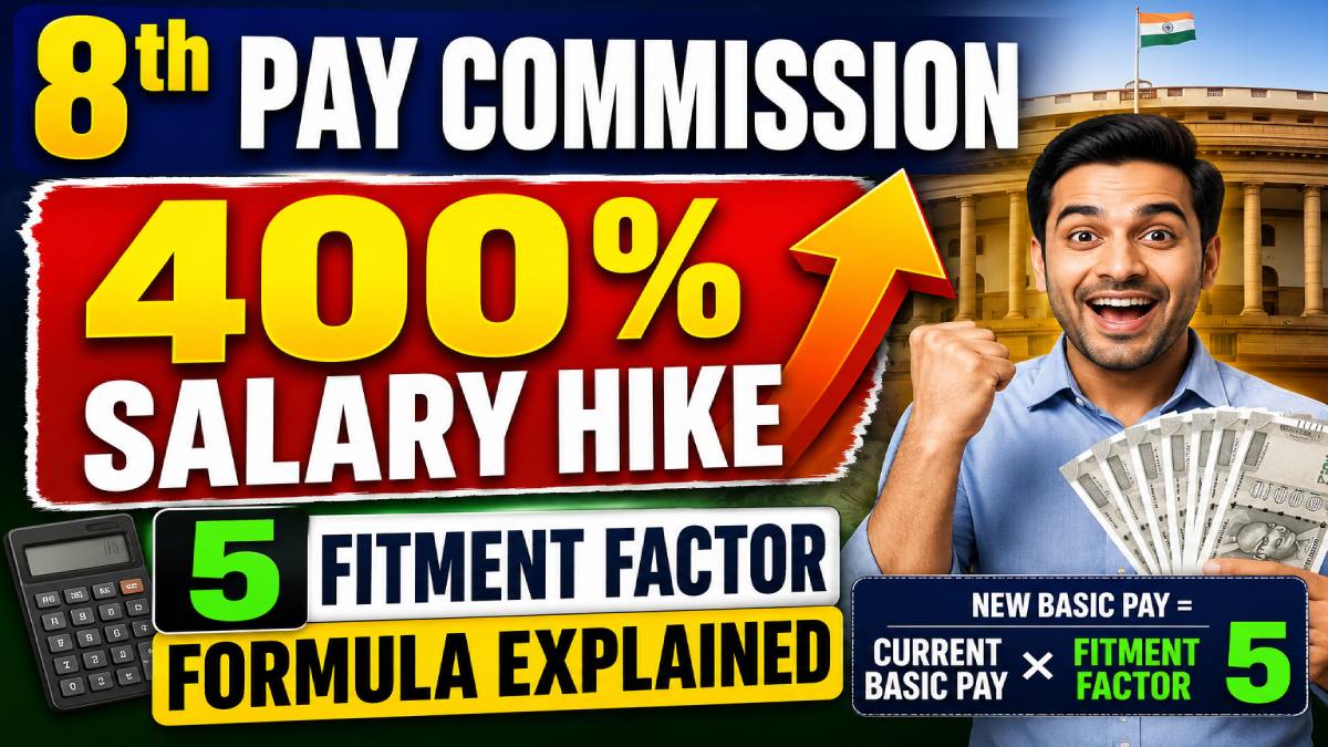8th Pay Commission: 400% Salary Hike and 5 Fitment Factor Formula Explained