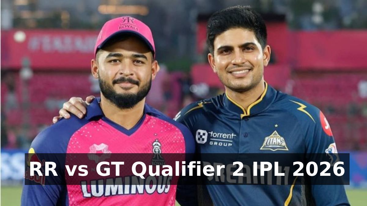 RR vs GT Qualifier 2 IPL 2026: Match Time, Venue, Squads and Live Streaming Details