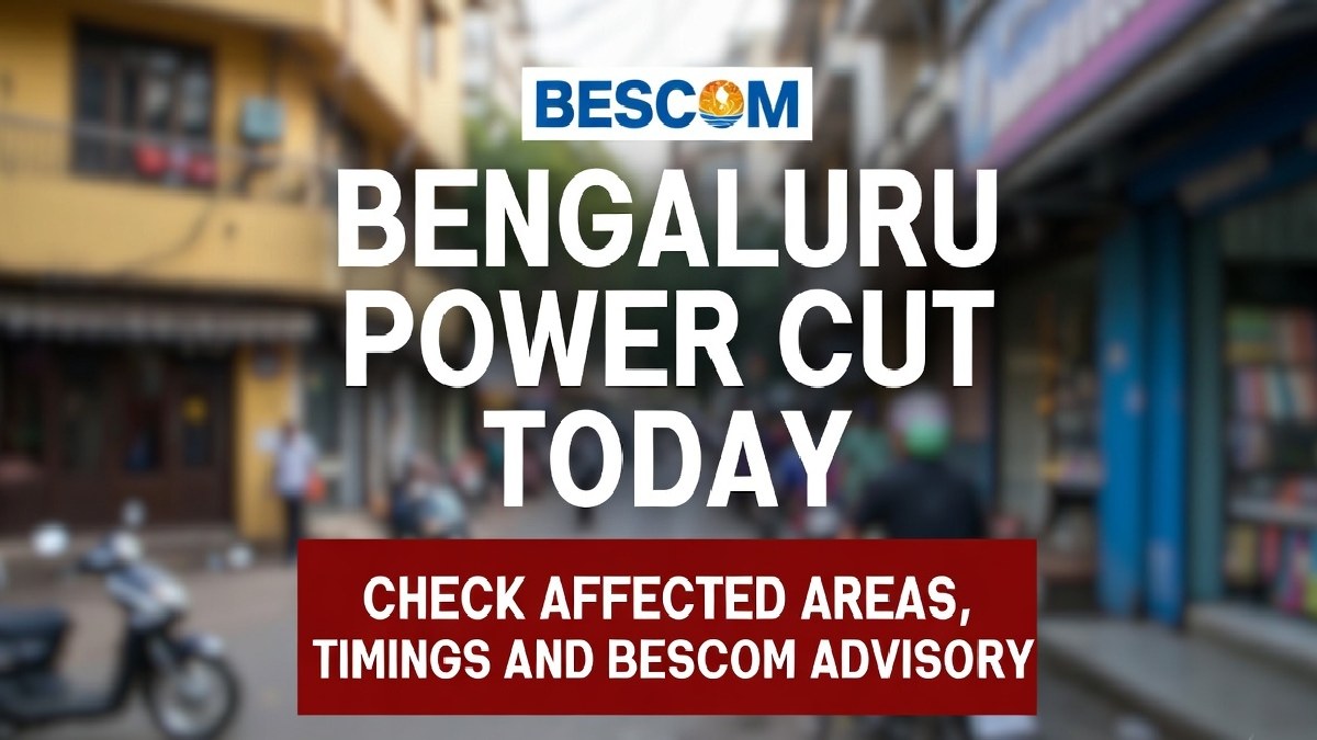 Bengaluru Power Cut Today: Check Affected Areas, Timings and BESCOM Advisory