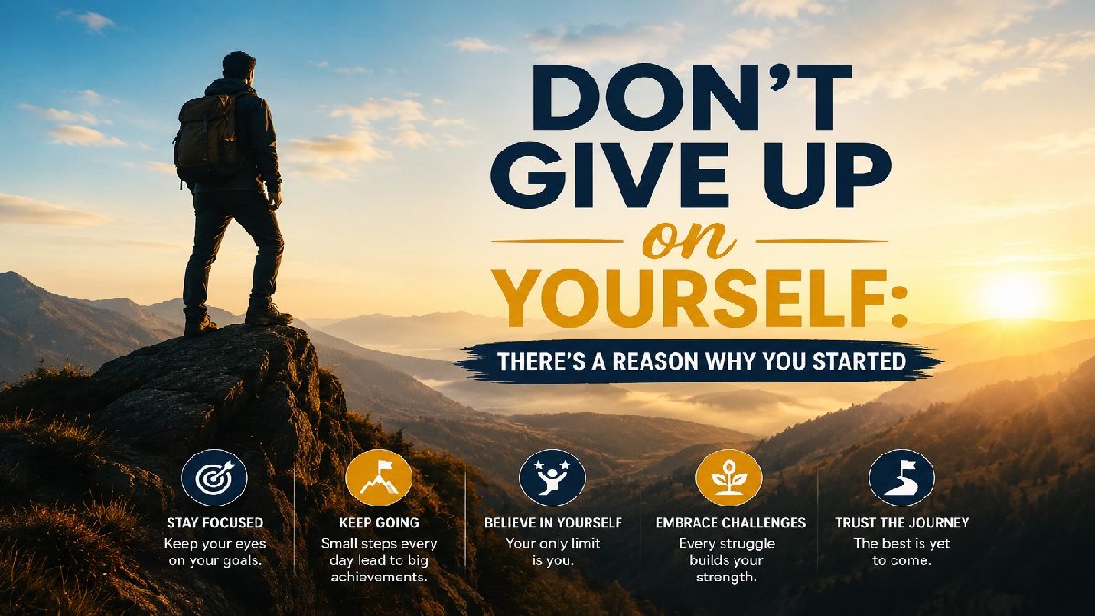 Don't Give Up on yourself