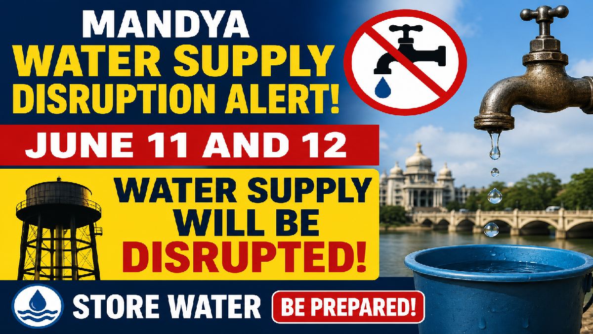 Mandya Water Supply Alert: No Water in Several Areas on June 11–12 Due to Maintenance Work