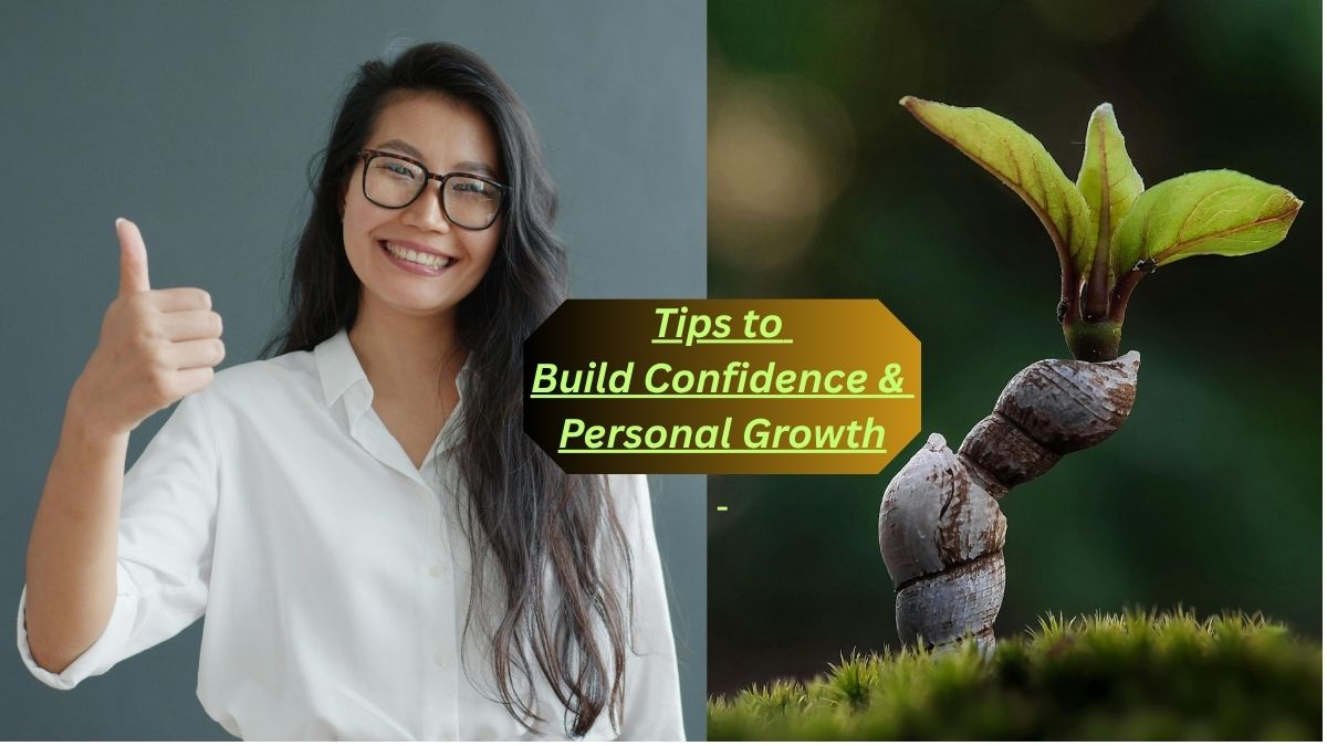 7 Powerful Self-Improvement Tips to Build Confidence and Live Authentically