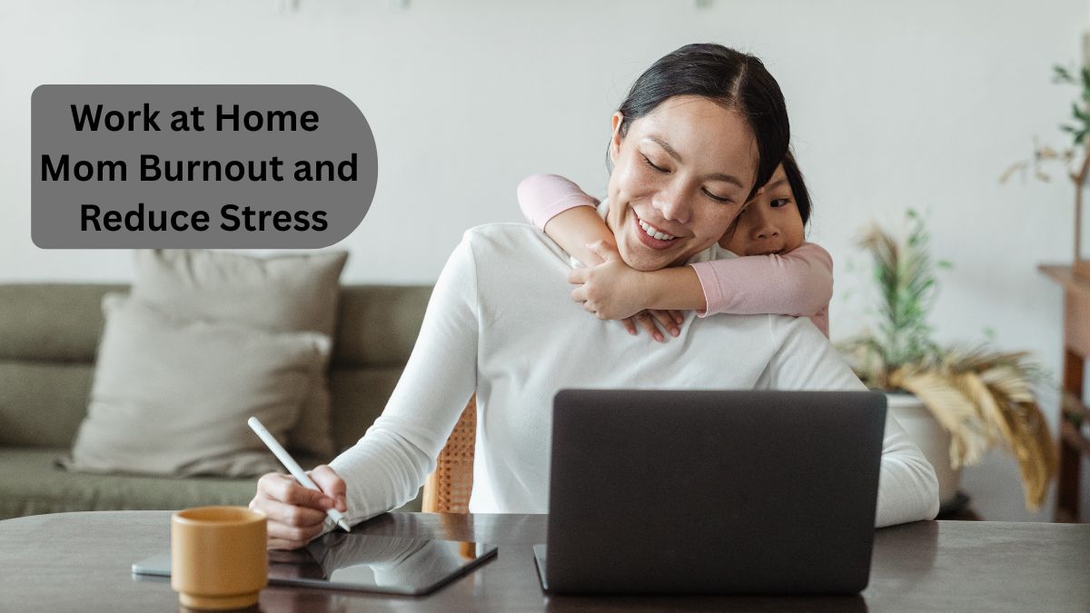 Work-at-Home Mom Burnout