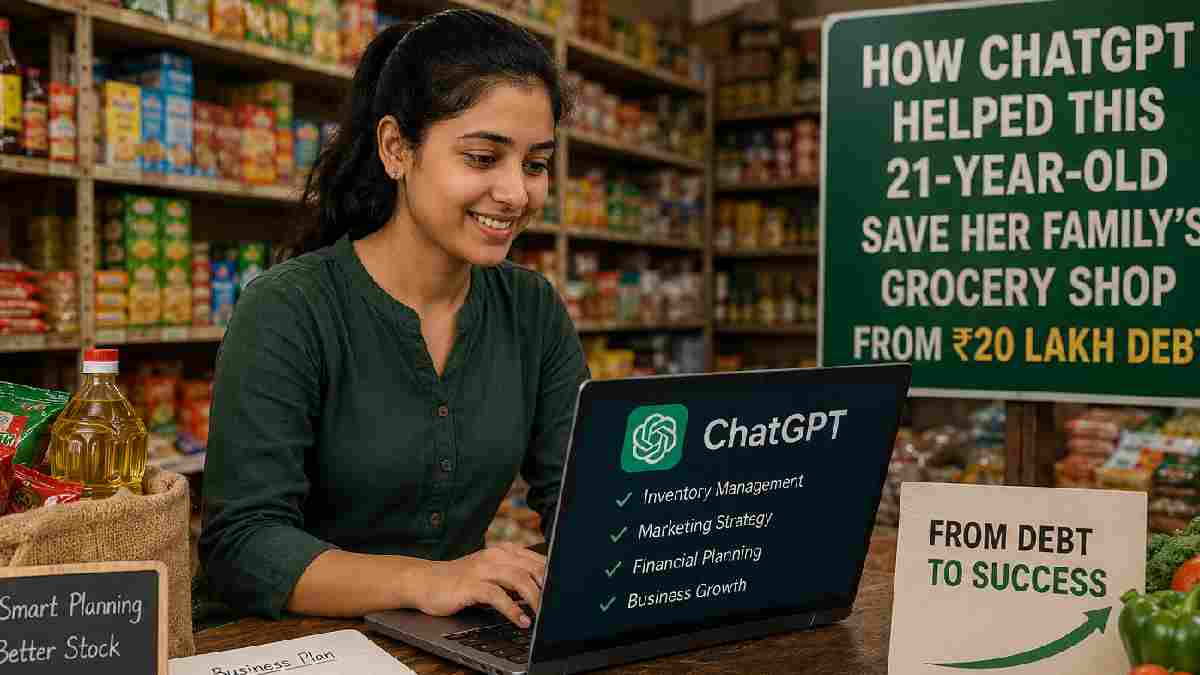 How ChatGPT Helped a 21-Year-Old Save Her Family's Grocery Shop from ₹20 Lakh Debt