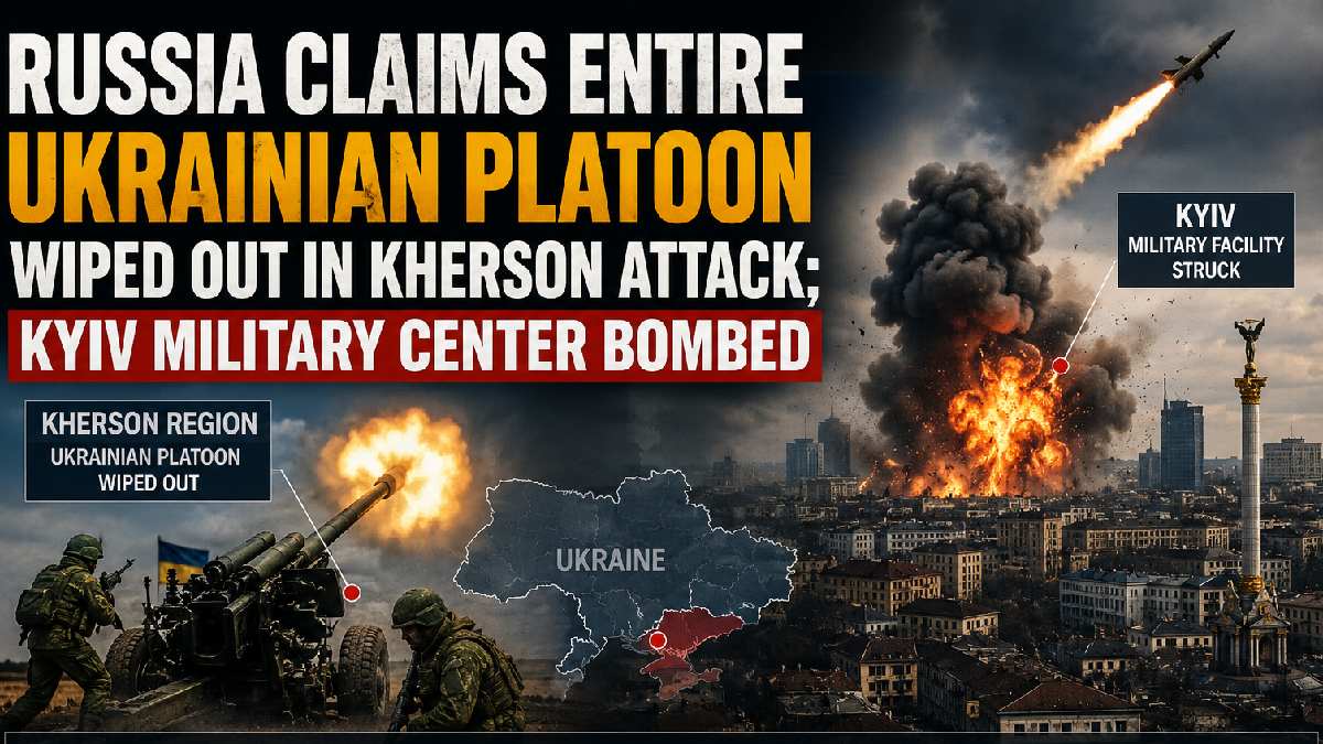 Russia Claims Entire Ukrainian Platoon Destroyed in Major Kherson Offensive