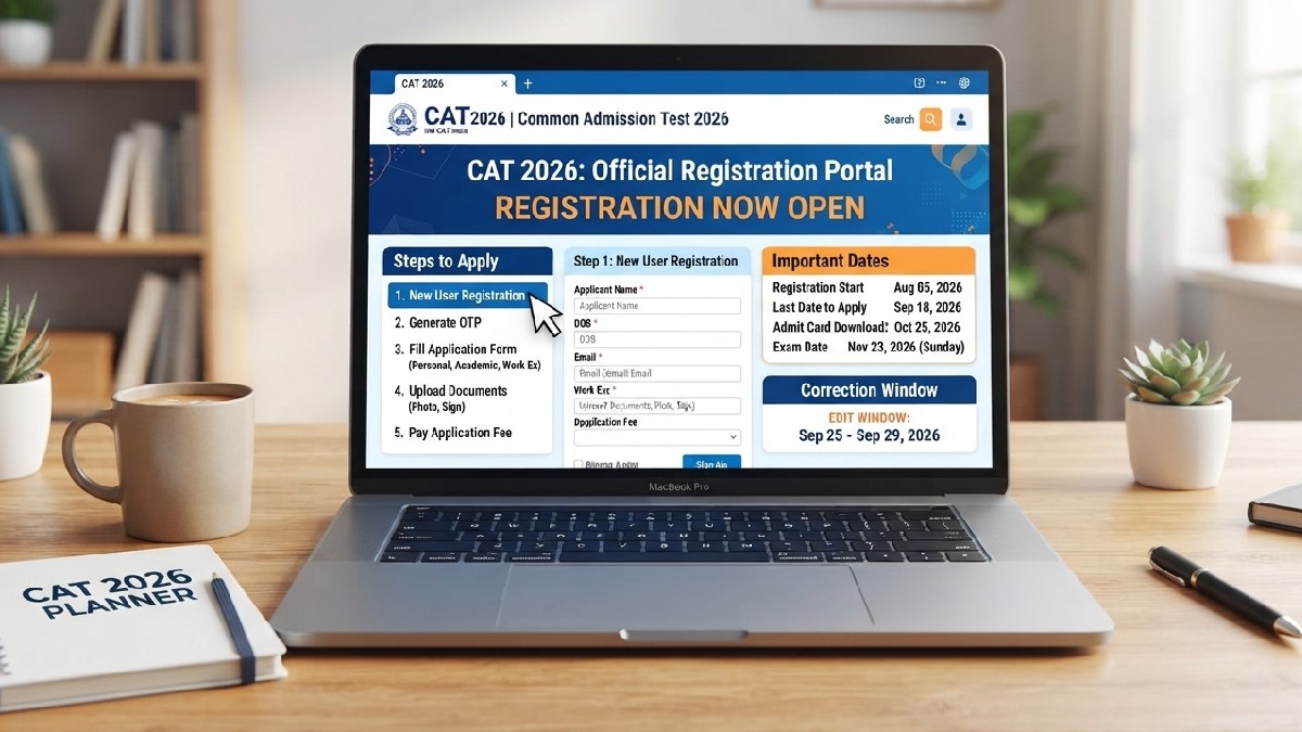 CAT Registration 2026: Check Steps To Apply, Last Date, Correction Window Details
