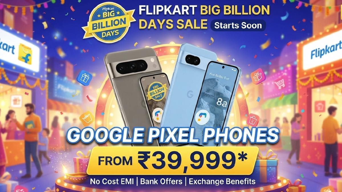Flipkart Big Billion Days Sale: Google Pixel Phones Available From Rs 39,999