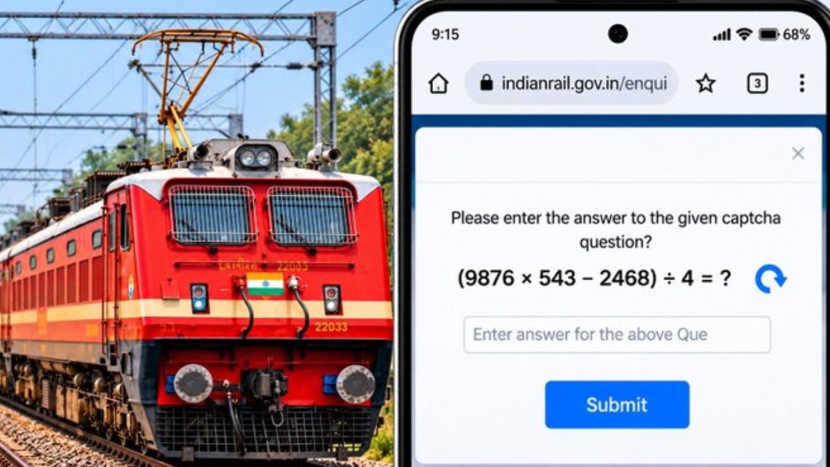 IRCTC CAPTCHA Questions Get Harder: What Train Ticket Users Need to Know