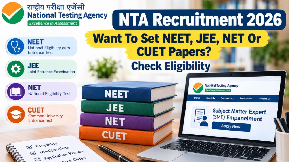 NTA Recruitment 2026: Want To Set NEET, JEE, NET Or CUET Papers? Check Eligibility